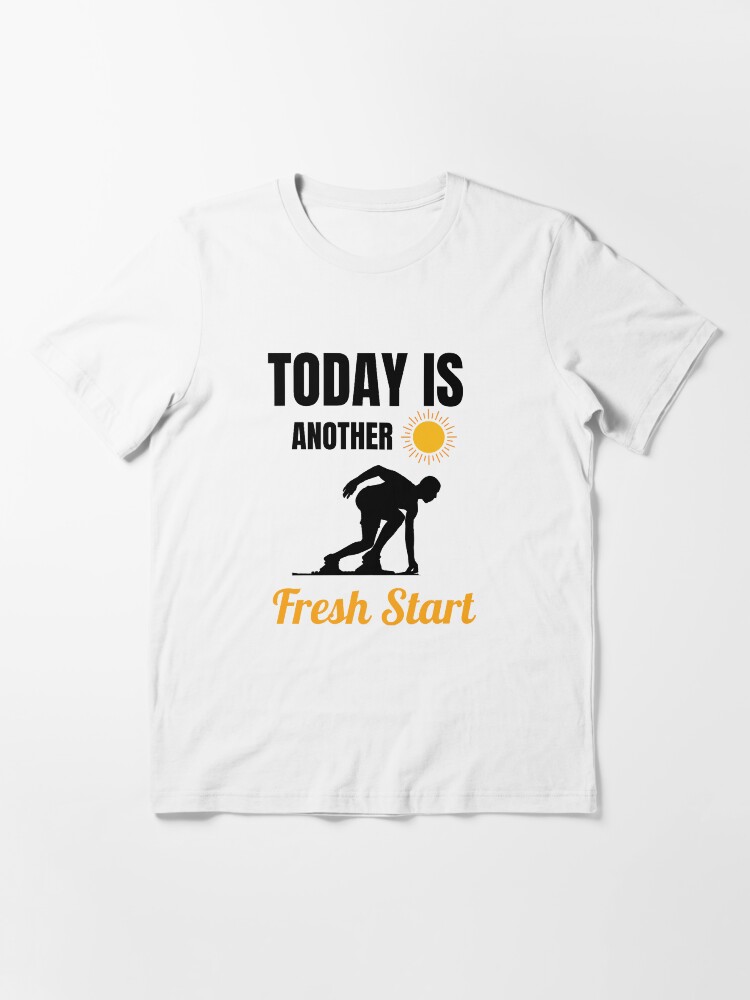 Alternate view of Today Is Another Fresh Start Essential T-Shirt