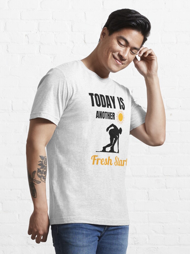 Alternate view of Today Is Another Fresh Start Essential T-Shirt