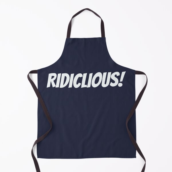 Item preview, Ridiclious! You need a proof reader to spot this error. designed and sold by Areashor.