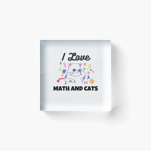 Item preview, I Love Math And Cats designed and sold by momsnpops.