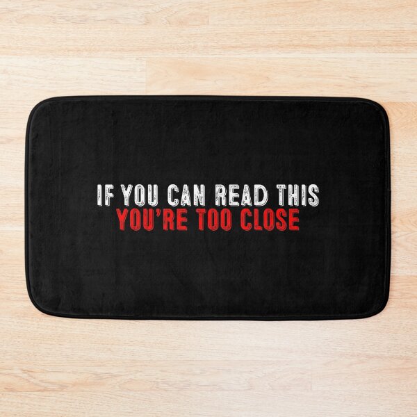 Item preview, If You Can Read This You're Too Close Pandemic designed and sold by Sour Soul.