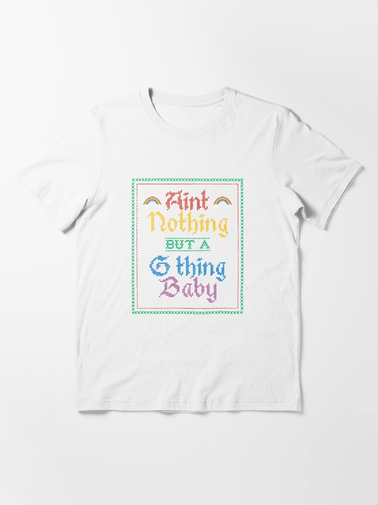 Ain T Nothing But A G Thing Baby Hip Hop Cross Stitch T Shirt By Toruandmidori Redbubble