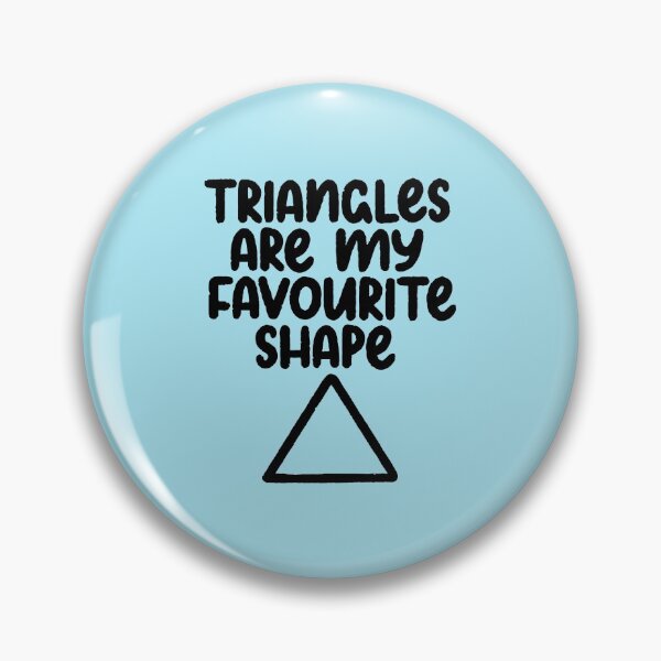 Item preview, Triangles are my favourite shape designed and sold by letterbrighter.