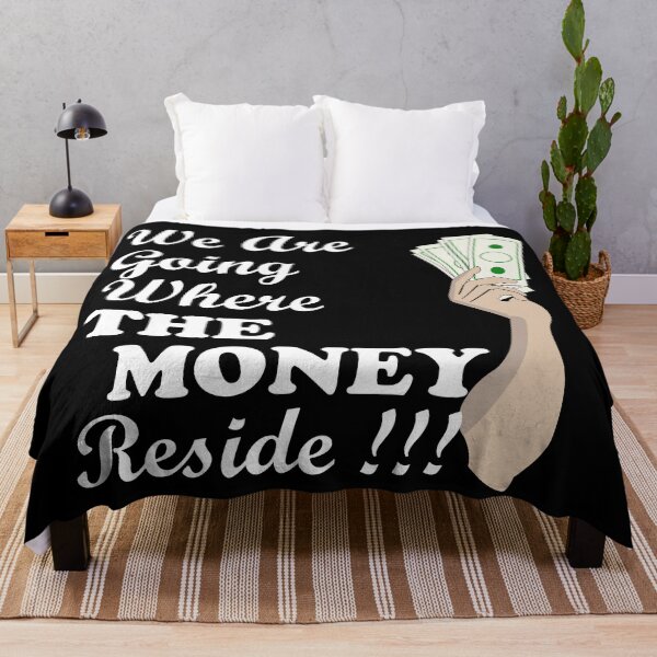 Item preview, We are going where the money reside designed and sold by FADIS.