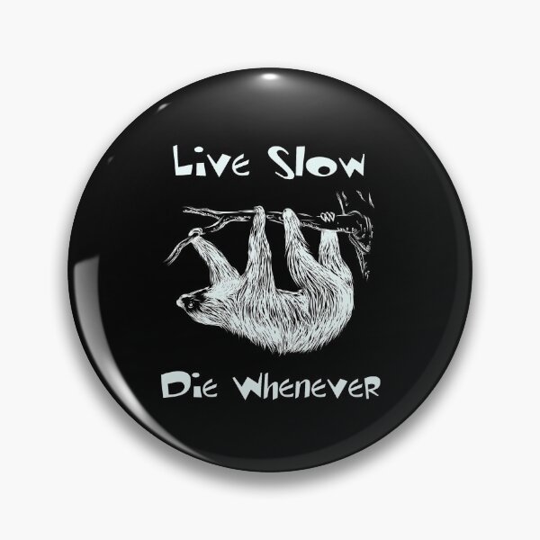 Item preview, Live Slow. Die Whenever designed and sold by cursotti.