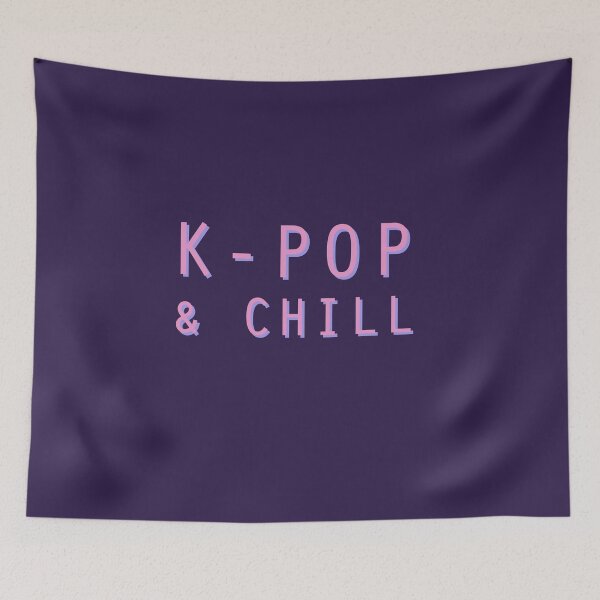 Item preview, K-Pop And Chill Aesthetic Cool Cute Quote designed and sold by sillyquestions.