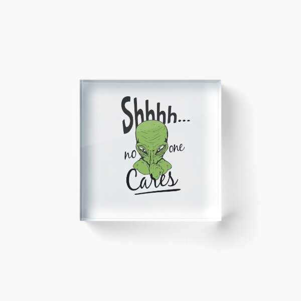 Aperçu de l'œuvre Shhh No One Cares Sticker créée et vendue par sketchypages.