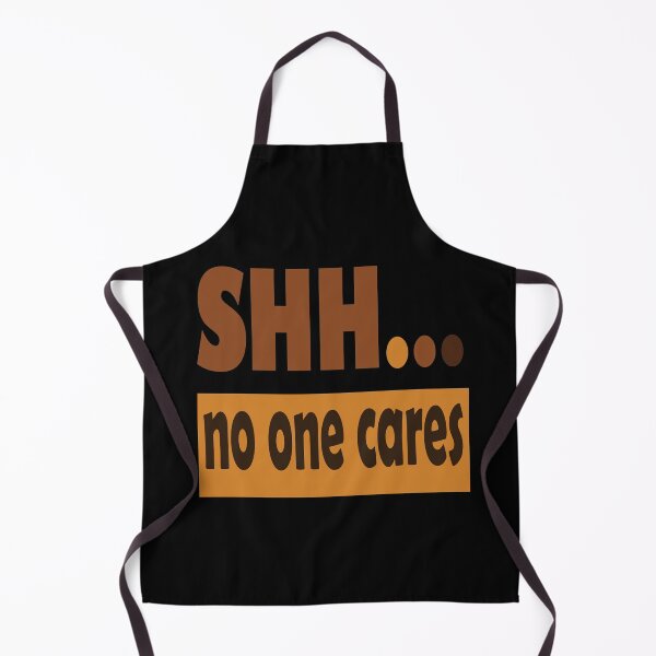 Item preview, Shhhh No One Cares designed and sold by olafekry.