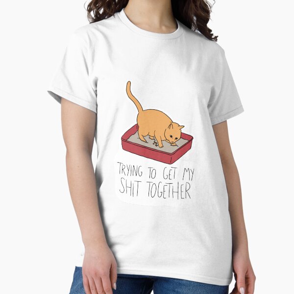 Item preview, Getting my shit together designed and sold by StickyDigitsShp.