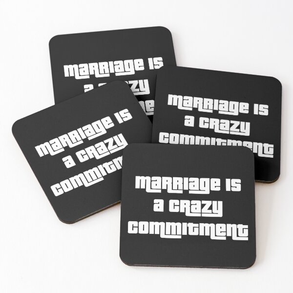 Item preview, Marriage is a crazy commitment designed and sold by DKABRW.