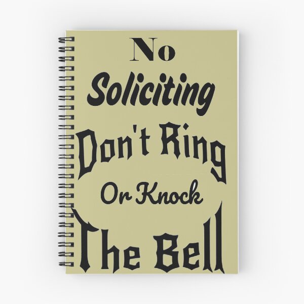 Item preview, No Soliciting Don't Ring The Bell or Knock designed and sold by SwampfoxDesign.