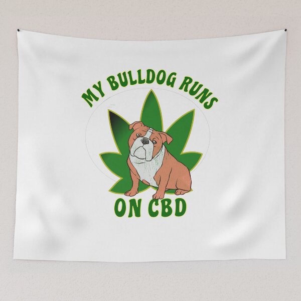 Item preview, CBD DOG BULLDOG MY BULLDOG  RUNS ON CBD DOG LOVER DESIGN designed and sold by KatesFunnyArt.