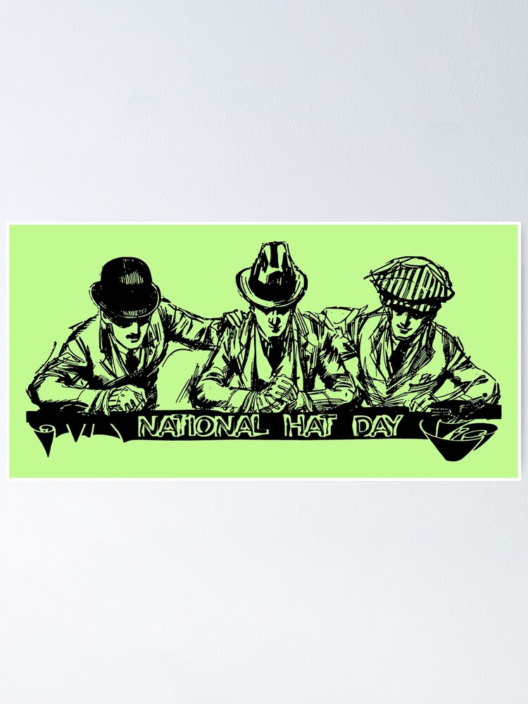 "National Wear A Hat Day (men, banner) black" Poster by SolidEarthArt