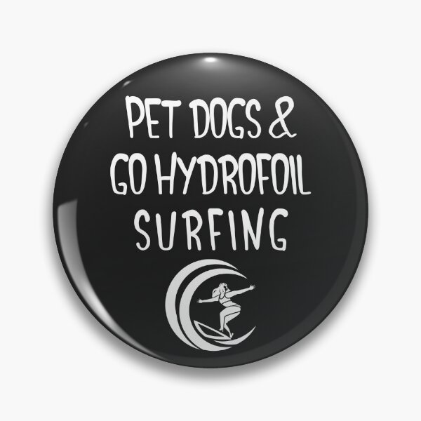 Item preview, Pet Dogs & Go Hydrofoil Surfing designed and sold by EricJP.