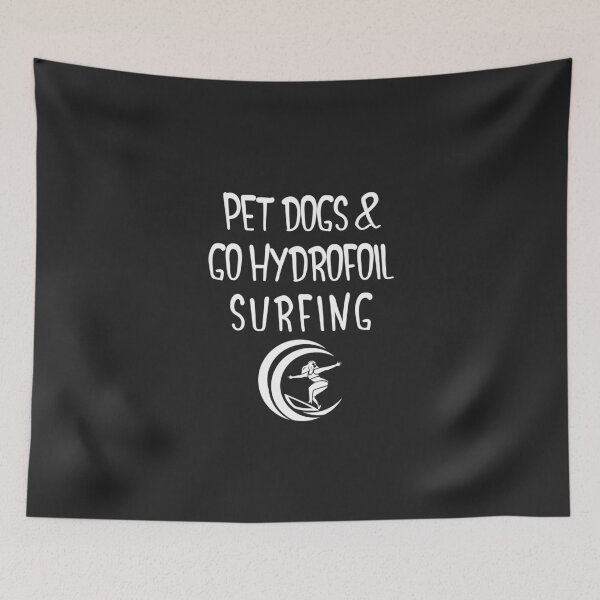 Item preview, Pet Dogs & Go Hydrofoil Surfing designed and sold by EricJP.