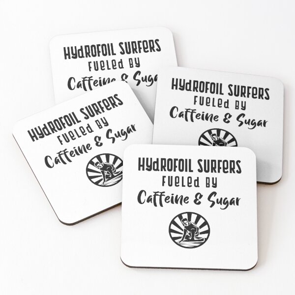 Item preview, Hydrofoil Surfers Fueled By Caffeine & Stress designed and sold by EricJP.