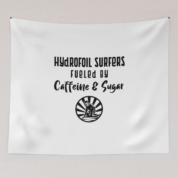 Item preview, Hydrofoil Surfers Fueled By Caffeine & Stress designed and sold by EricJP.