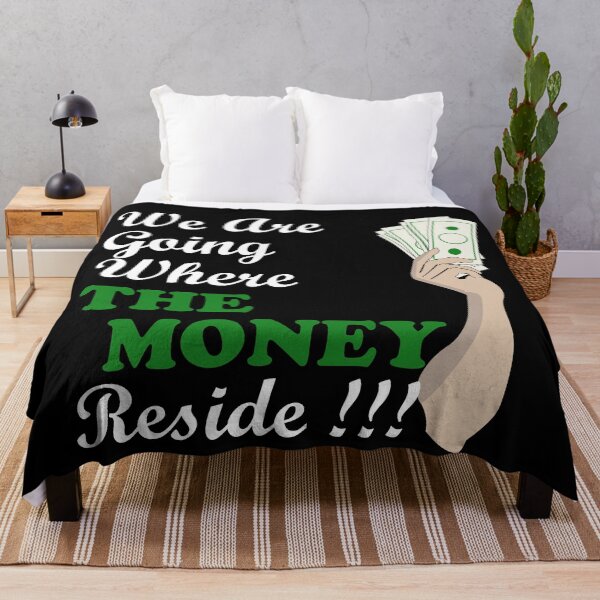 Item preview, We are going where the money reside designed and sold by FADIS.