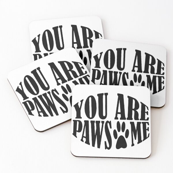 Item preview, You Are Pawsome designed and sold by Printend _.