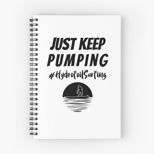 Item preview, Just Keep Pumping #HydrofoilSurfing designed and sold by EricJP.