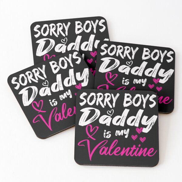 Item preview, Sorry Boys Daddy is my Valentine designed and sold by J-mina.