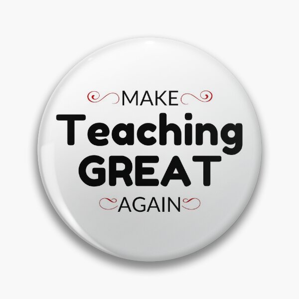 Item preview, Make Teaching Great Again designed and sold by Shash31.