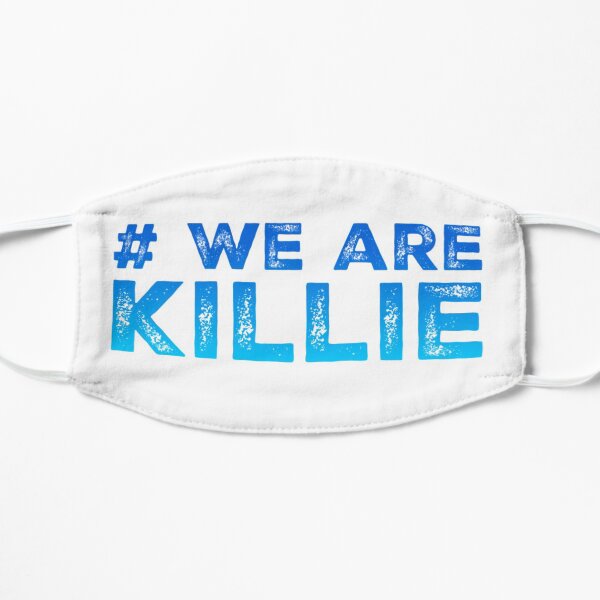 #WeAreKillie Flat Mask