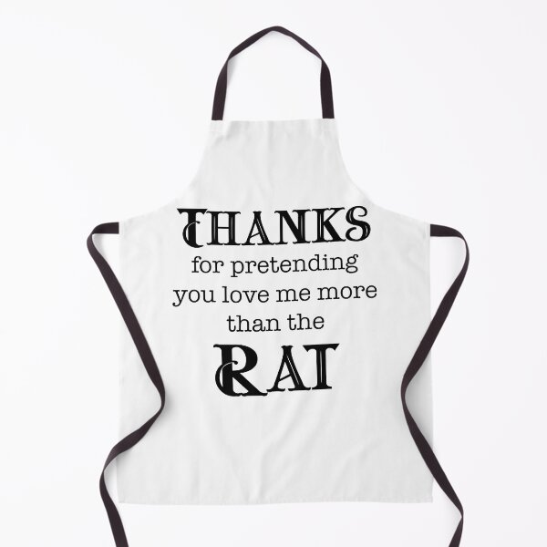 Item preview, Thanks for Pretending to Love Me More Than the Rat designed and sold by LovenLaughter.