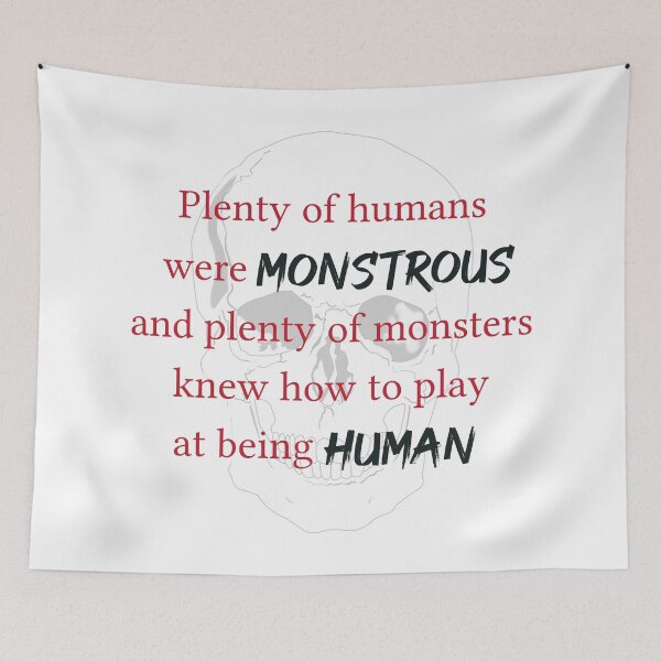 Item preview, Vicious by V.E. Schwab - Monstrous Humans Quote designed and sold by Kat-Kreations.