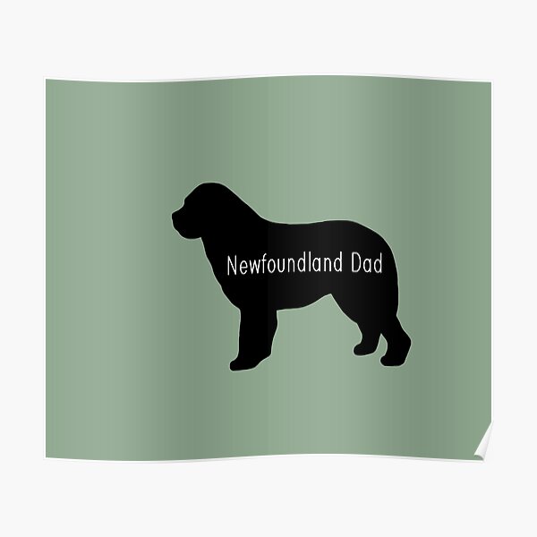 Newfoundland Dad Poster