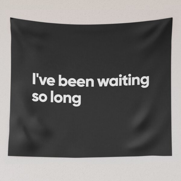 Item preview, I've been waiting so long designed and sold by Bojkiw.
