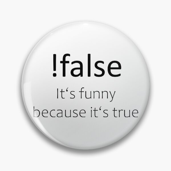 Artikelvorschau, !false ist true - Das ist fast witzig! Informatiker Witz entworfen und verkauft von mr-meme.