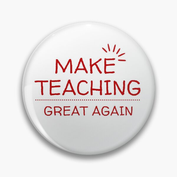 Item preview,  Make Teaching Great Again designed and sold by Shash31.