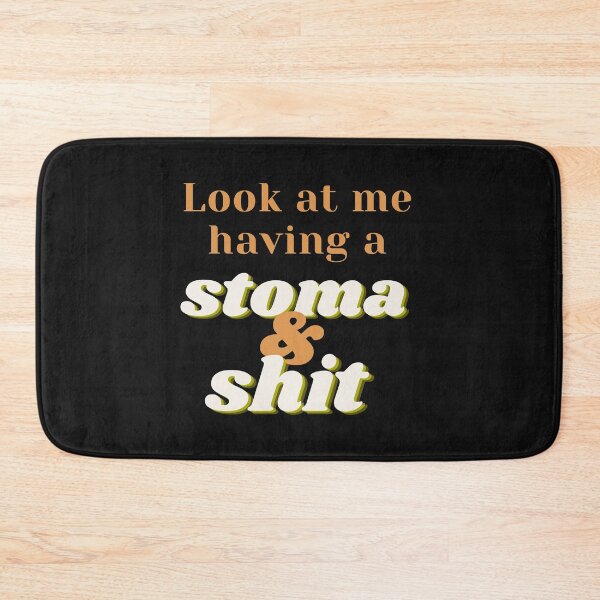 Item preview, Look at me having a Stoma & Shit designed and sold by TheOrificeFlow.