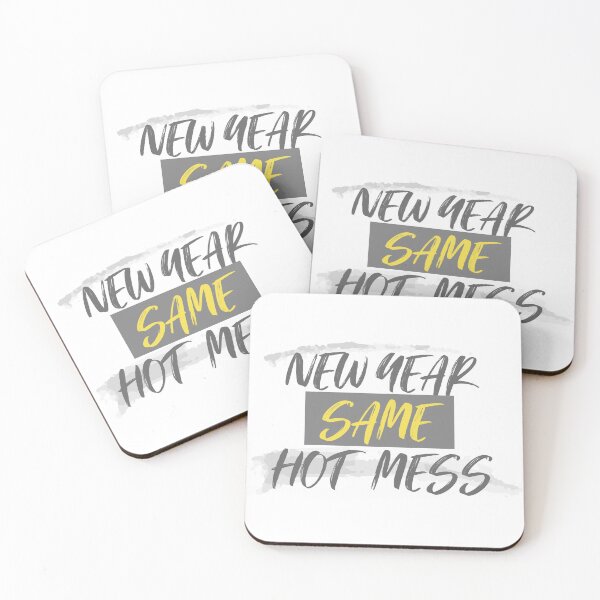 Item preview, New Year Same Hot Mess designed and sold by VikiQuick.