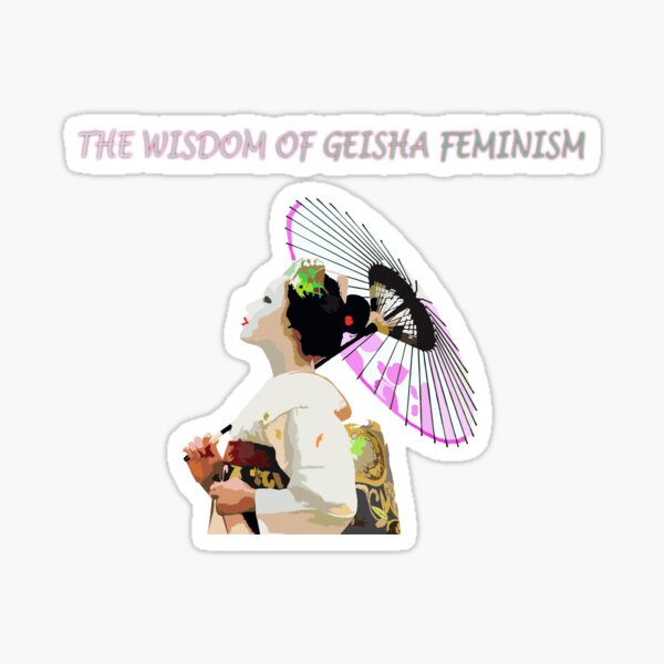 Item preview, Geisha feminist designed and sold by Sokolova-Store.