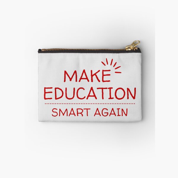 Item preview, Make Education Smart Again designed and sold by Shash31.