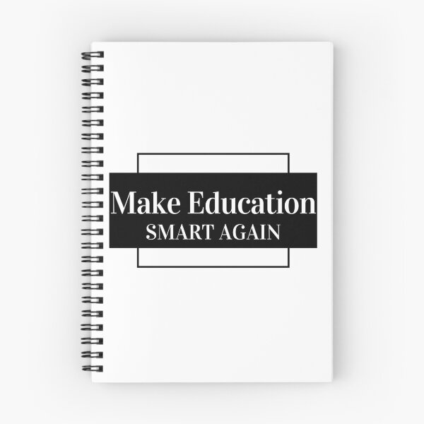 Item preview, Make Education Smart Again designed and sold by Shash31.