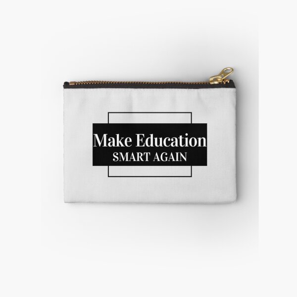 Item preview, Make Education Smart Again designed and sold by Shash31.