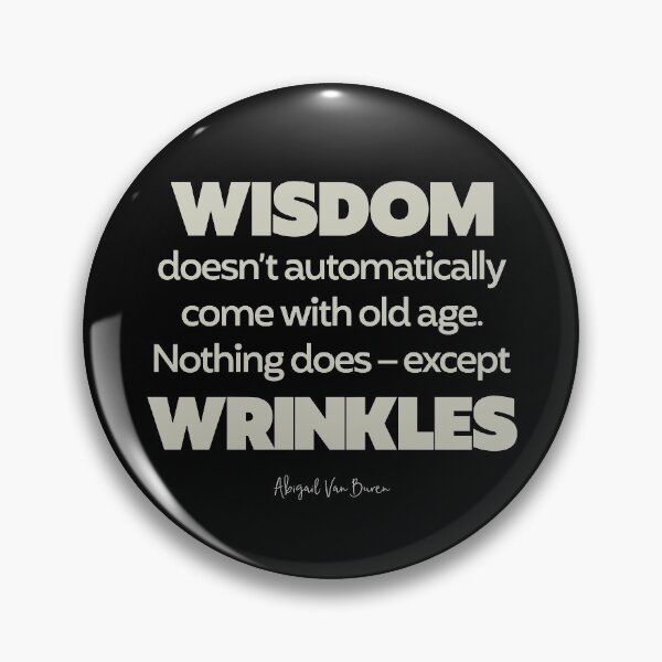 Item preview, Old age doesn't guarantee wisdom designed and sold by x1brett.