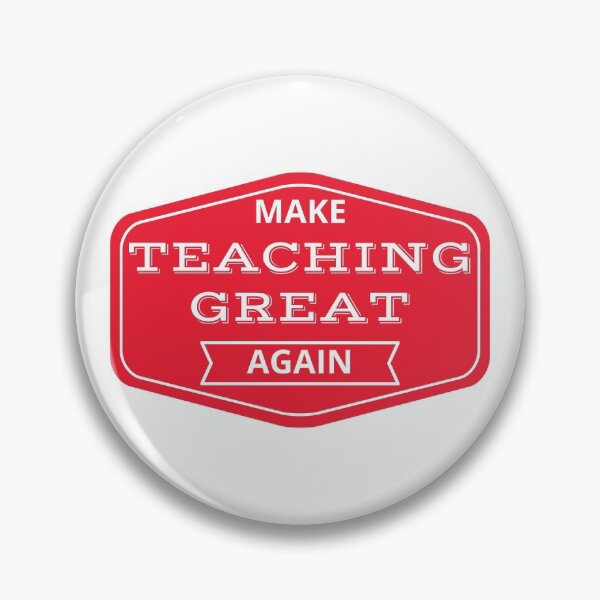 Item preview, Make Teaching Great Again designed and sold by Shash31.