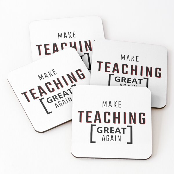 Item preview, Make Teaching Great Again designed and sold by Shash31.
