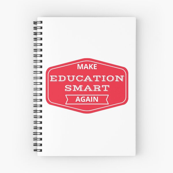 Item preview, Make Education Smart Again designed and sold by Shash31.