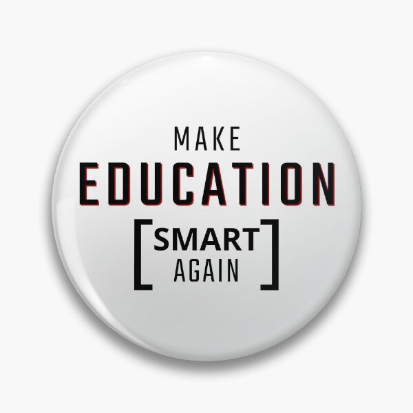Item preview,  Make Education Smart Again designed and sold by Shash31.