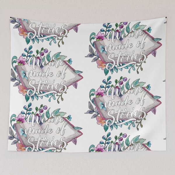 Item preview, We Are Made of Stories designed and sold by catifex.