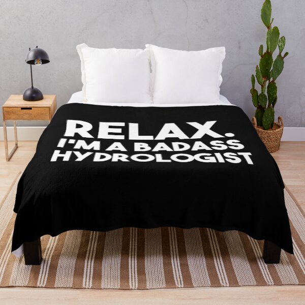 Item preview, Relax I'm a Badass Hydrologist - Funny Hydrology designed and sold by Alaadin Bendali Braham.