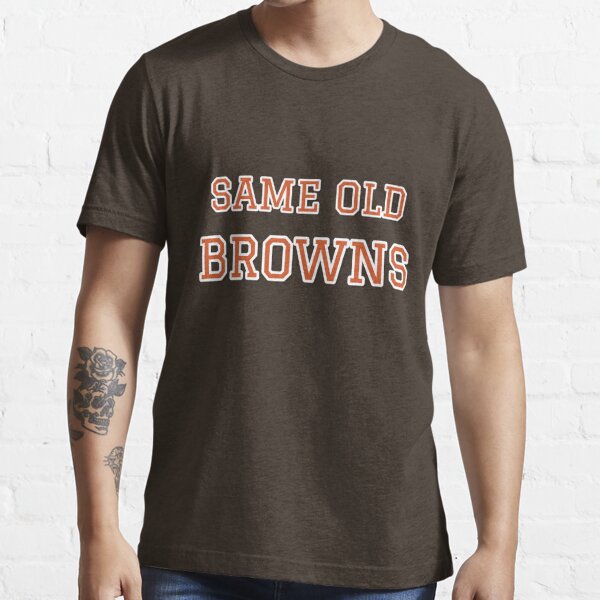 The Browns is the Browns Essential T-Shirt for Sale by calebkovach