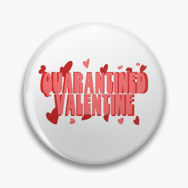 Item preview, Quarantined Valentine designed and sold by Puffoo.