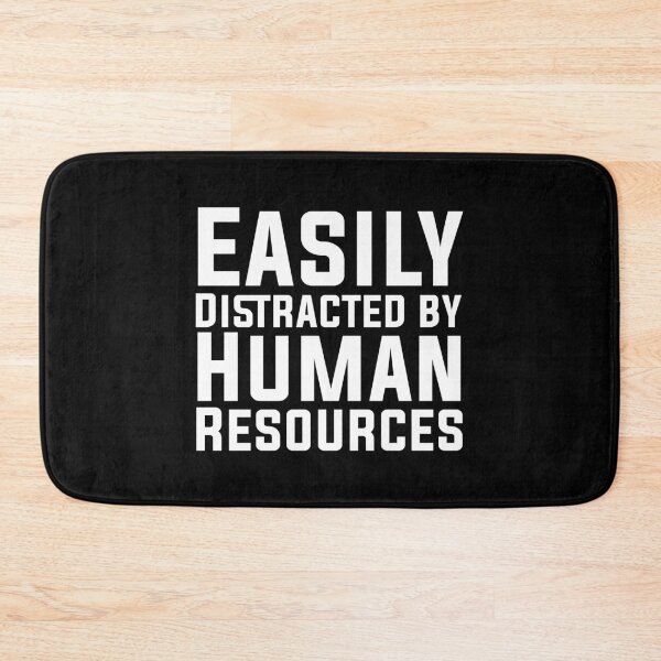 Item preview,  Easily Distracted By Human Resources - Funny Hydrology designed and sold by Alaadin Bendali Braham.
