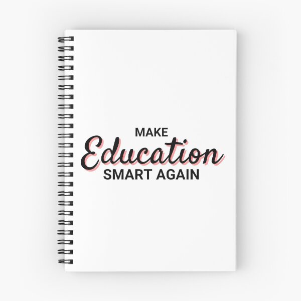 Item preview, Make Education Smart Again designed and sold by Shash31.